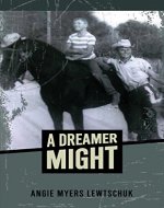 A Dreamer Might - Book Cover