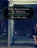 The Partition of Africa (The Bennett Series Book 1) - Book Cover