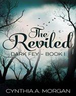 The Reviled (Dark Fey Book 1) - Book Cover