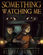 Something Watching Me - Book Cover