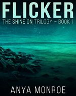 Flicker (The Shine On Trilogy Book 1) - Book Cover
