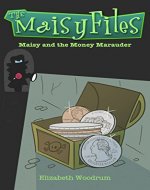 Maisy and the Money Marauder (The Maisy Files Book 2) - Book Cover