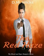 The Red Haze: A Paranormal Private Investigator Series of Crime and Suspense (Blood and Eyes Series Book 1) - Book Cover