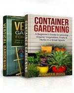 Gardening for Beginners: Bundle : Container Gardening (Book 1) + Vertical Gardening (Book 2) - Book Cover