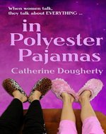 in Polyester Pajamas (Jean and Rosie Series Book 1) - Book Cover