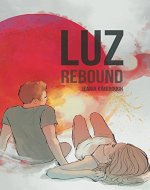 Luz, Rebound - Book Cover
