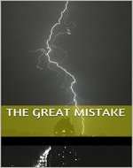 The Great Mistake - Book Cover