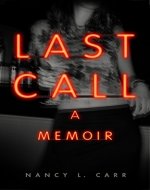 Last Call: A Memoir - Book Cover
