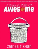 A Bucket full of Awesome - Book Cover