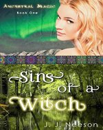 Sins of a Witch (Ancestral Magic Book 1) - Book Cover