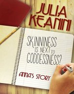 Skinniness is Next to Goddessness? Anna's Story - Book Cover