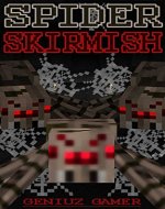 Spider Skirmish (CREEPER COMBAT Series Book 3) - Book Cover