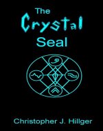 The Crystal Seal (The Sage of Hytrae Book 1) - Book Cover