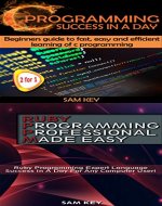 Programming #9: C Programming Success in a Day & Ruby Programming Professional Made Easy (C Programming, C++programming, C++ programming language, Ruby ... Android Programming, Ruby, Perl, PHP, CSS) - Book Cover
