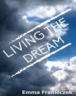 Living the Dream - Book Cover