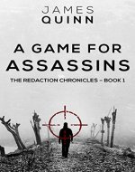 A Game for Assassins (The Redaction Chronicles Book 1) - Book Cover