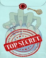 10  U.S. Government  Programs: That Can Affect Your Life  And Creep You Out (How Bizarre! With No End In Sight! Book 4) - Book Cover
