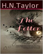 The Letter: This grandmother's secret will leave the family in disbelief for generations to come! - Book Cover
