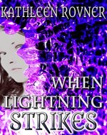 When Lightning Strikes (Lightning Series Book 1) - Book Cover