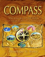 Compass: The Journey of the Soul from Egypt to the Promised Land - Book Cover