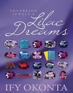 Lilac Dreams: Sovereign Jewels - Book Cover