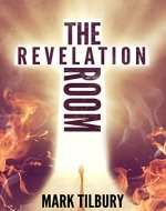 The Revelation Room (The Ben Whittle Investigation Series Book 1) - Book Cover