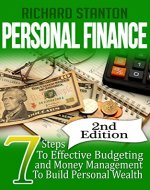 Personal Finance: 7 Steps To Effective Budgeting and Money Management To Build Personal Wealth (Save Money, Debt-Free, Money Tips, Frugal, Wealth Management, Budgeting Money,Credit Control) - Book Cover