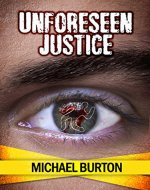 Unforeseen Justice - Book Cover