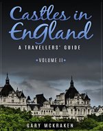 Castles in England Volume II: A Travellers' Guide - Book Cover