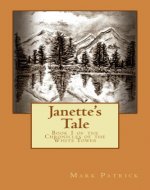 Janette's Tale (The Chronicles of the White Tower Book 1) - Book Cover