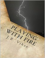 The Keeper Chronicles: Playing with Fire - Book Cover