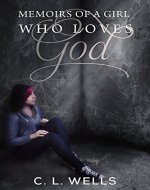 Memoirs of a Girl Who Loves God - Book Cover