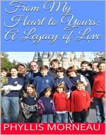 From My Heart to Yours: A Legacy of Love - Book Cover