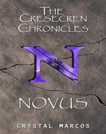 Novus (The Cresecren Chronicles Book 1) - Book Cover