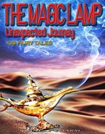 New Books Releases 2015 Fiction Fantasy: The Magic Lamp & Unpected Journey (108 Short Stories) - Book Cover
