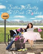 Sitting Pretty In Pink Ribbon - Book Cover