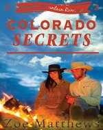 Colorado Secrets: A Sweet Contemporary Western Romance (Majestic Mountain Ranch Romance Series Book 2) - Book Cover