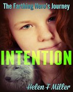 Intention (The Farthing Hero's Journey Book 1) - Book Cover