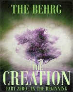 The Creation: In The Beginning (The Creation Series Book 0) - Book Cover