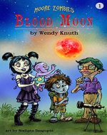 Moore Zombies: Blood Moon - Book Cover