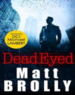 Dead Eyed (DCI Michael Lambert, Book 1) - Book Cover