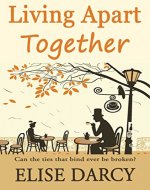 Living Apart Together (Book 1) - Book Cover