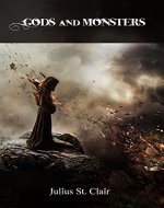 Gods and Monsters (A Novel) - Book Cover