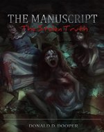 The Manuscript: The Stolen Truth (Book 1, The Manuscript Series) - Book Cover