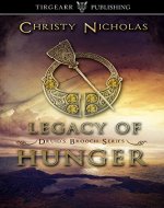 Legacy of Hunger (Druid's Brooch Series, #1) - Book Cover