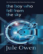 The Boy Who Fell from the Sky (The House Next Door Book 1) - Book Cover
