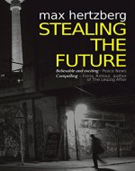 Stealing the Future: An East German Spy Story (East Berlin Series Book 1) - Book Cover