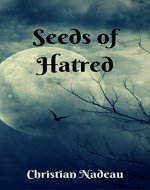 Seeds of Hatred (Scions Awakened Book 1) - Book Cover