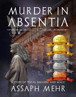 Murder In Absentia: Togas, Daggers, and Magic (Felix the Fox Book 1) - Book Cover
