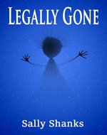 Legally Gone: A Novel (Mystery thriller and Suspense) - Book Cover